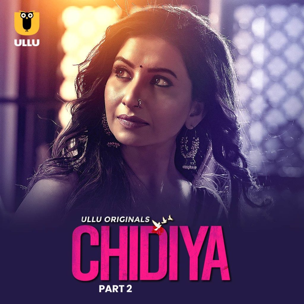 Chidiya 2025 Part 2 Hot Hindi 720p 480p HDRip Chidiya-Part-02-2025-Ullu-Hindi-Web-Series-1080p-720p-480p-HDRip-Download