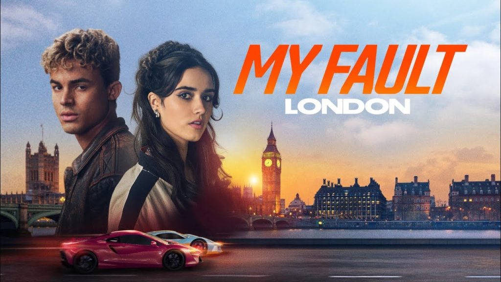 My Fault London 2025 Dual Audio Hindi Eng 720p 480p WEB-DL